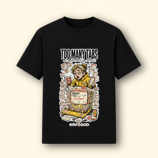 Too Many Tabs! Graphical Tee