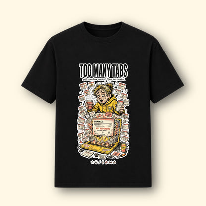 Too Many Tabs! Graphical Tee
