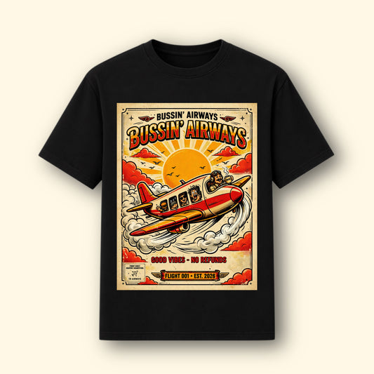 Bussin Airways! Graphical Tee